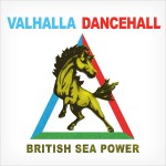 listen party // British Sea Power : "Valhalla Dancehall"