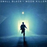 mixtape // Small Black : "Moon Killer"