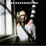 listen party // The Raveonettes : "Into the Night" [ep]